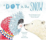 A Dot in the Snow by Corrinne Averiss