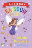 Rainbow Magic Early Reader: Belle the Birthday Fairy