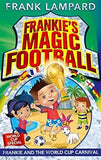 Frankie's Magic Football: Frankie Vs The Rowdy Romans