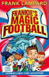 Frankie's Magic Football: Frankie's New York Adventure