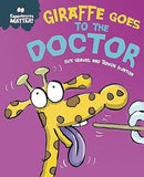 Experiences Matter: Giraffe Goes to the Doctor