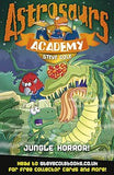 Astrrosaurs Academy: Jungle Horror