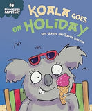 Experiences Matter: Koala Goes on Holiday