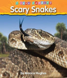 I Love Reading: Scary Snakes