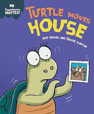 Experiences Matter: Turtle Moves House