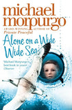 Children's Books Outlet |Alone on a Wide Wide Sea by Michael Morpurgo
