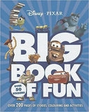 Disney Pixar Big Book of Fun: Over 200 pages of stories, colouring and activities.