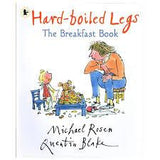 Hard-boiled Legs: The Breakfast Book by Michael Rosen