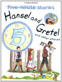Five-minute Stories Hansel and Gretel and other stories