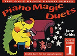 Piano Magic Duets: Graded Duets for the Young Beginner: Bk. 1 (Piano Magic)