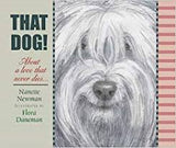 Children's Books Outlet |That Dog by Nanette Newman