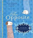 The Opposite by Tom MacRae