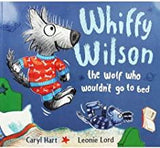 Whiffy Wilson - The Wolf who Wouldnt go to Bed